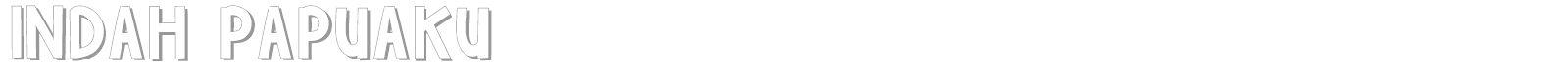Indah Papuaku font preview